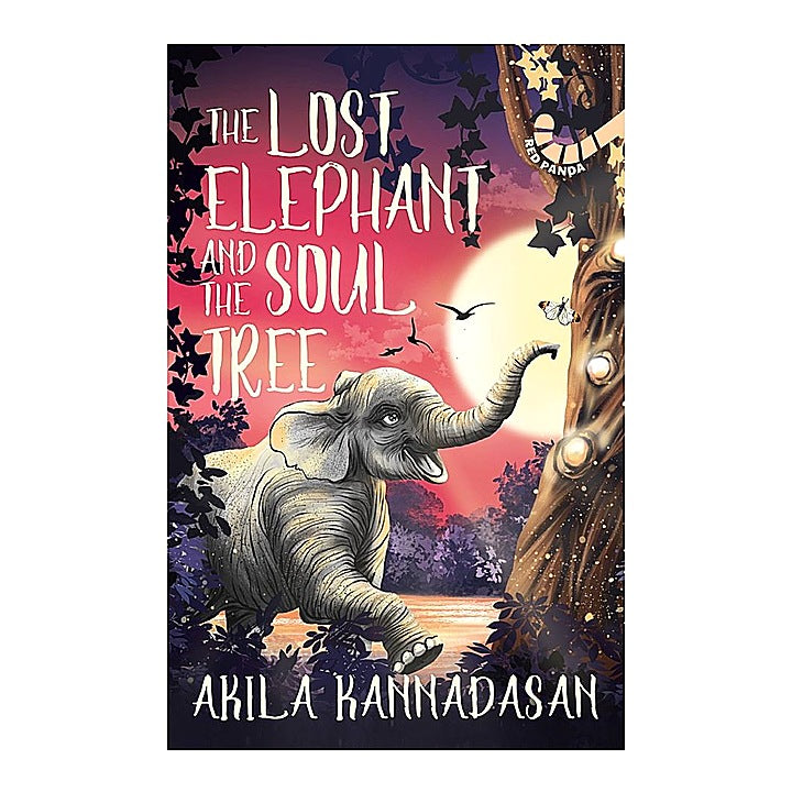 The Lost Elephant And The Soul Tree By Akila Kannadasan | Red Panda | Children's Religious Fiction Book