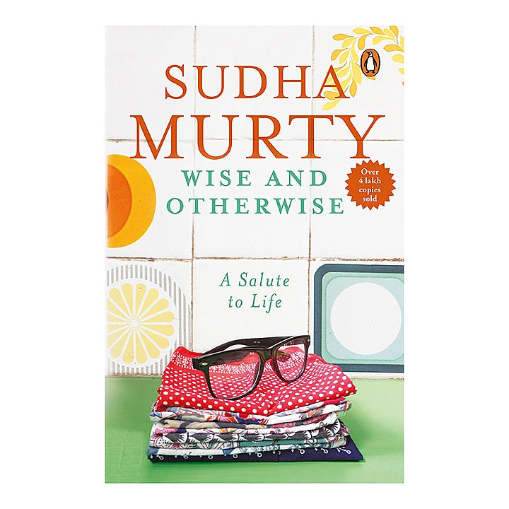 Wise & Otherwise By Sudha Murty | Real Life Stories | Penguin Books
