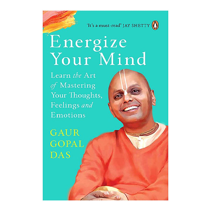 Energize Your Mind By Gaur Gopal Das | Self-Help | Penguin Books