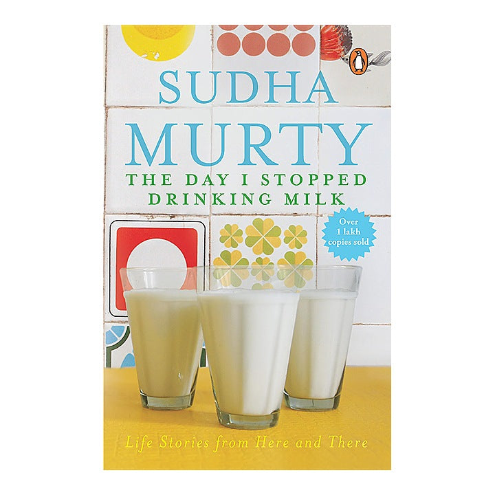 The Day I Stopped Drinking Milk By Sudha Murty | Real Life Accounts | Penguin Books