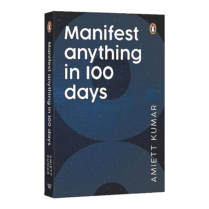 MANIFEST ANYTHING IN 100 DAYS-1U | KUMAR AMIETT | PRH INDIA LOCAL PRINT | SELF-HELP