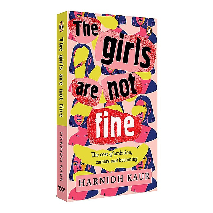 The Girls Are Not Fine-PB- 1U | KAUR HARNIDH | PRH INDIA LOCAL PRINT | SELF-HELP